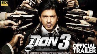 Don 3 : The Final Chapter : Official Trailer Big Climax|ShahRukh Khan ,Hrithik Roshan ,Farhan Akhtar