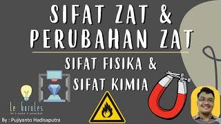 Fisika SMP - Sifat dan Perubahan Zat  (1) - Sifat Fisika dan Kimia, Sifat Intensif dan Ekstensif