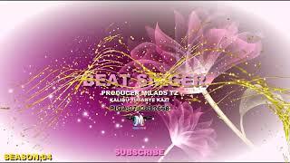 BEAT SINGER EPISODE 4 BY Producer milads Tz official #afrobeatinstrumental #music #africanbeats