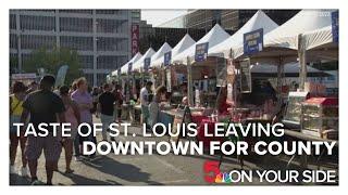 Taste of St. Louis leaving downtown for St. Louis County