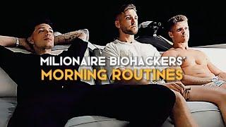 Millionaire biohacking morning routines