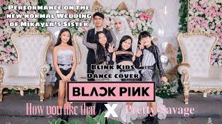 Blackpink - How You Like That remix Pretty savage dance cover by BlinkKids