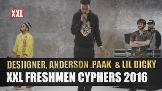 Desiigner, Lil Dicky & Anderson .Paak's 2016 XXL Freshmen Cypher