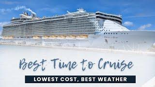 Best Time to Cruise: A Guide to Ideal Sailing Seasons (2024)