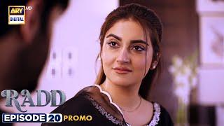 New! Radd Episode 20 | Promo | ARY Digital