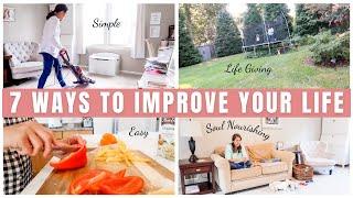 7 Way to Improve Your Life || Life-changing + motivating habits