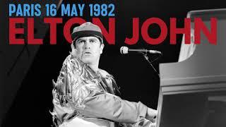 Elton John - Live in Paris - May 16 1982