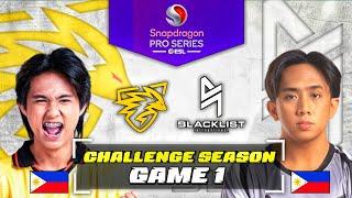 ONIC PH vs BLACKLIST GAME 1 | ESL SNAPDRAGON PRO SERIES SEASON 6 - CHALLENGE SEASON