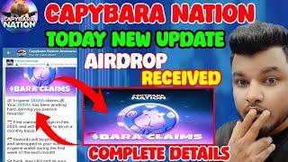 Capybara Nation Airdrop Received l Capybara Nation Today Update l Capybara Nation Airdrop