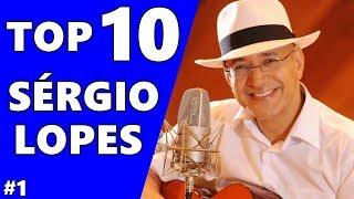 TOP 10 SÉRGIO LOPES (CANAL VIDA COM DEUS)