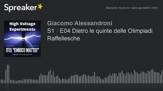 S1 · E04 Dietro le quinte delle Olimpiadi Raffellesche (made with Spreaker)