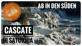 Mit dem Wohnmobil nach Süditalien. Cascate di Saturnia