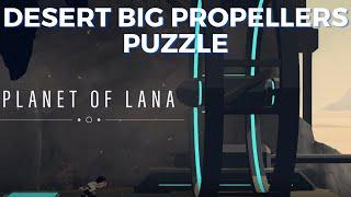 desert big propellers puzzle planet of lana