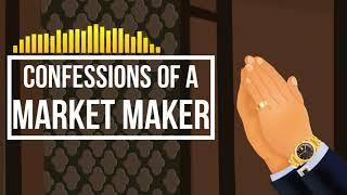 Confessions of a Market Maker episode #8: Guest Steven Goldstein