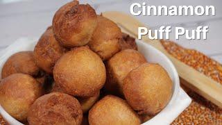 EASY CINNAMON PUFF PUFF RECIPE FOR BEGINNERS I BEIGNETS