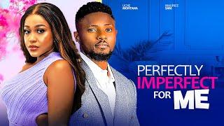 PERFECTLY IMPERFECT FOR ME ~ MAURICE SAM, UCHE MONTANA | 2024 LATEST NIGERIAN AFRICAN MOVIES