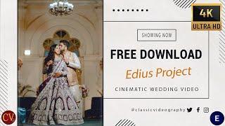 edius wedding cinematic project free download | Episode-1 | 4K