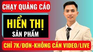 Cách chạy quảng cáo hiển thị sản phẩm trên tiktok shop chỉ 7k một đơn | Đàm Văn Tuấn