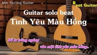 Karaoke Tone Nữ Tình Yêu Màu Hồng - Hồ Văn Quý x Xám Guitar Solo Beat Acoustic | Anh Trường Guitar