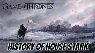 History Of House Stark Explained || Game of Thrones || ASOIAF