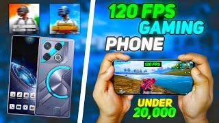 Top 5  120 FPS Gaming Phone Under 20,000 For Pubg Bgmi  Best Gaming Phone Under 20000