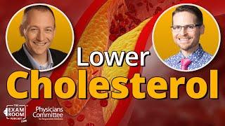 How To Lower Cholesterol: Cardiologist's Tips | Dr. Steve Lome | The Exam Room Podcast