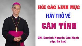 Bài giảng cực gắt về các linh mục của Đức cha Đaminh Nguyễn Văn Mạnh