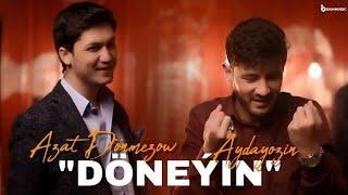 aydayozin X azat dönmez - doneyin ( wideo 2024 ) #new