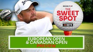 European Open & Canadian Open Preview | Golf Tips | The Sweet Spot | AK Bets