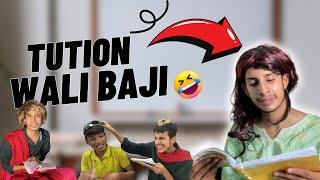 Tuition wali Baji or Bechary Bachy   #comedy #tuition  #baji