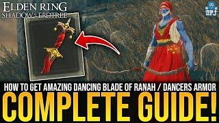 Elden Ring SECRET CAVE REVEALS BOSS - How To Get Dancing Blade Of Ranah / Dancers Armor - Full Guide