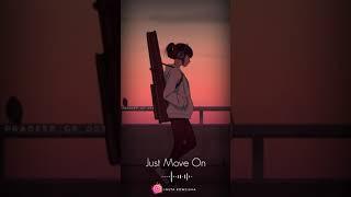 just move on motivation whatsapp status