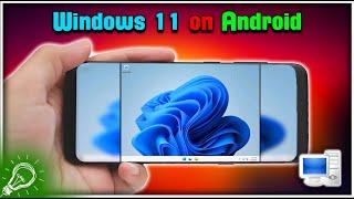 How to Run Windows 11 on Android.[2022]