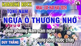 Karaoke Ngựa Ô Thương Nhớ Tone Nam - Rock 2024