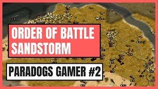 Paradogs Gamer - Order of Battle Sandstorm