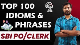 TOP 100 IDIOMS AND PHRASES | DAMAL DAMAL ENGLISH SESSION | SBI PO/CLERK | MR.ABITH