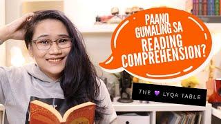 Paano Gumaling sa Reading Comprehension? | The  LYQA Table