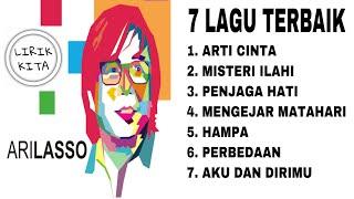 ARI LASSO (Lirik Lagu) 7 LAGU TERBAIK PILIHAN LIRIK KITA 7