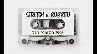 Stretch Armstrong & Bobbito Show - 7th March 1996