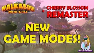 New Game Modes! & Cherry Blossom Remaster - Walkabout Mini Golf