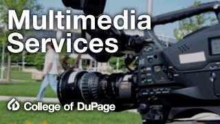 College of DuPage: Multimedia Services