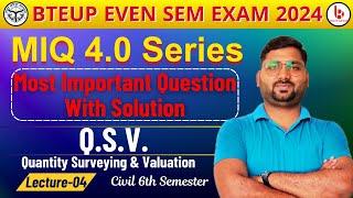 Quantity Surveying & Valuation #4 | MIQ 4.0 Series | qsv civil engineering important questions