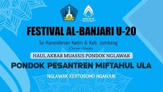 [LIVE] FESTIVAL BANJARI || PP. MIFTAHUL 'ULA