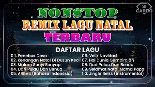 NONSTOP REMIX LAGU NATAL TERBARU 2024-2025