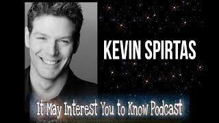 It May Interest You to Know...Emmy winner Kevin Spirtas