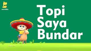 Topi Saya Bundar - Lagu Anak Indonesia Populer