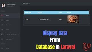 #6  Display Data from Database in Laravel | Laravel Restaurant Management Project Tutorial