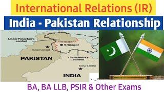 India Pakistan Conflicts & Cooperation || Analysis on India-Pakistan Relations || Deepika