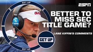 Better to MISS the SEC Championship?! 'You better win the game if you go' - Paul Finebaum | Get Up