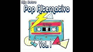 Mix Pop Alternativo (Retro) Vol.1 - Dj Diego